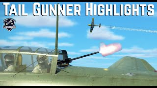 Tail Gunner Highlights! World War II Dogfighting Flight Sim IL2 Sturmovik Great Battles V6