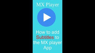 How to add Subtitles to videos in MX Player App
