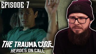 The Trauma Code: Heroes on Call Episode 7 Reaction! | 중증외상센터