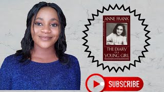 BOOK REVIEW :THE DIARY OF A YOUNG GIRL BY ANNE FRANK