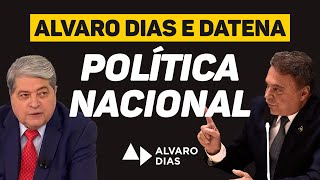 Alvaro Dias e Datena conversam sobre a política nacional