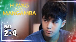 Huwag Kang Mangamba | Episode 32 (2/4) | February 18, 2025