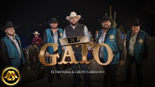 El Fantasma, Grupo Laberinto - El Gato (Video Oficial)