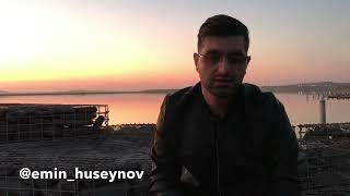 Emin Huseynov - ayaga qalxan adamam (seir)