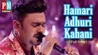 Hamari Adhuri Kahani (Full Song) By Pranay Majumder #supersingerseason3 (Star Jalsha)