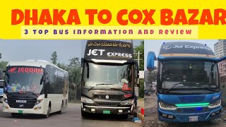 Dhaka to cox Bazar 03 top bus information and review seat plus sleeper bus