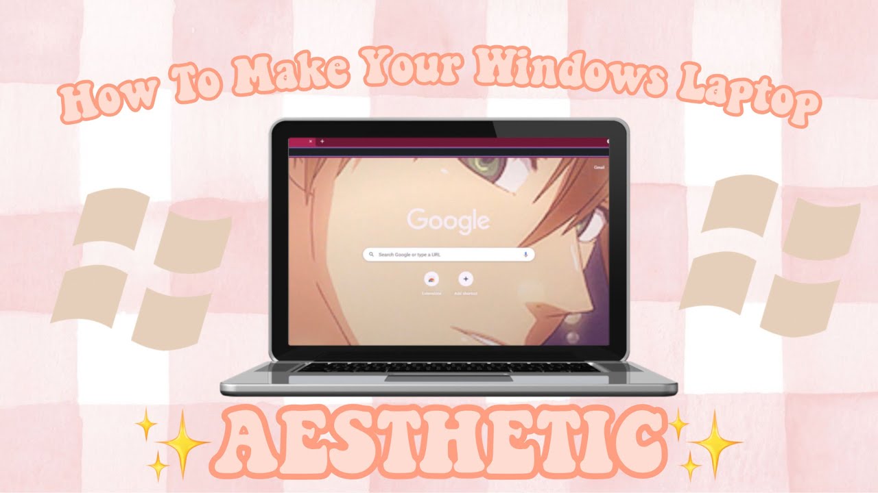 How To Make Your Laptop Aesthetic (Windows 10 Laptop) - YouTube