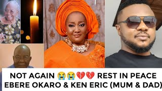Sad 😭💔🕊️ Rip Ebere Okaro Ken Erics (mum  Dad)