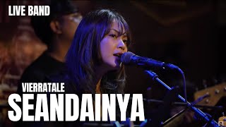 SEANDAINYA - VIERRATALE | TAMI AULIA #LIVE