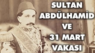 31 Mart Vakası Nedir? Osmanlı’da Modern Anlamda Ordunun Yönetime İlk Müdahalesi | #NesliTarih