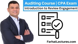 Introduction to Review Engagement | Auditing Course | CPA Exam AUD