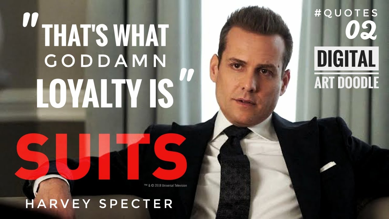 Harvey Specter Loyalty Speech At Milla Ivory Blog