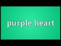 Purple heart Meaning