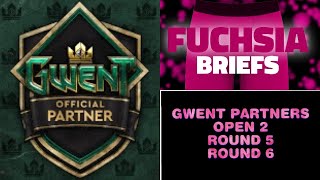 GWENT: Partners Open Round 5 \u0026 Round 6