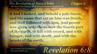 The Revelation of Jesus Christ Chapter 6 - Bible Book #66 - The Holy Bible KJV Read Along