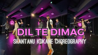 @Talwiinder  - Dil Te Dimag | Shantanu Kokane Choreography #shorts #youtubeshorts