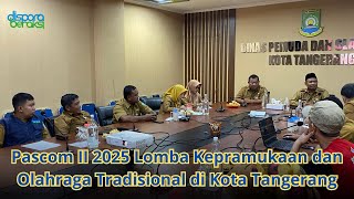 Pascom II 2025 Lomba Kepramukaan \u0026 Olahraga Tradisional di Kota Tangerang