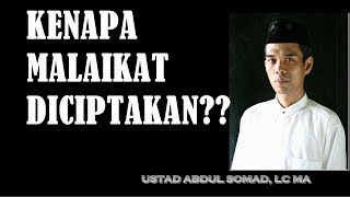 Kenapa Malaikat DiCiptakan ??- USTAD ABDUL SOMAD, LC MA