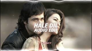 Hale Dil - Murder 2 (edit audio)