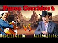 Raúl Hernández y Rosendo Cantú  Mix Para Pistear || Corridos Viejitos Exitos 2024