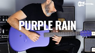 Prince - Purple Rain - Acoustic Guitar Cover by Kfir Ochaion - LAVA ME 4