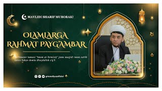 🔴OLAMLARGA RAHMAT PAYG’AMBAR ﷺ || YAHYO DOMLA UBAYDULLOH O’G’LI