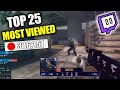 TOP 25 MOST VIEWED CS:GO TWITCH CLIPS OF 2022!