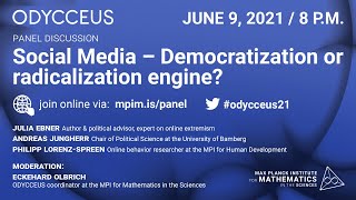 Social Media — Democratization or radicalization engine? | ODYCCEUS Panel Discussion