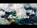 Marc E. Bassy - Atmosphere