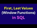 first value, last value Window Functions in SQL | #WindowFunctions #SQL #dataanalyst