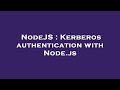 NodeJS : Kerberos authentication with Node.js