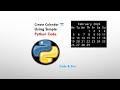 Python Coding: Calendar Creation Tutorial | Small python code for fun | calendar code