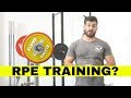 How to Use RPE Whilst Training | RPE Powerlifting Programming