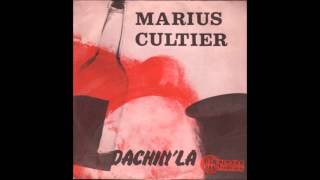 MARIUS CULTIER - DACHIN'LA