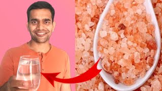 Drink 1 Glass Of Himalayan Pink Salt, See What Will Happen To Your Body