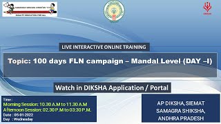 DAY 1: FLN -100 DAYS READING CAMPAIGN - MANDAL LEVEL TRAINING