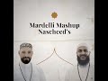 mardelli mashup nascheed feat. walid el zein