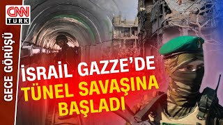 SON DAKİKA! | İsrail Ordusu "Tünellerde Çatışıyoruz" Dedi! Gazze Tünellerinde Neler Yaşanıyor?