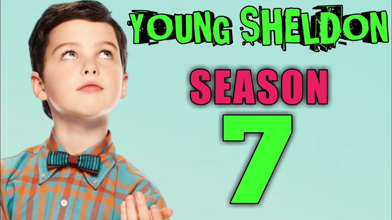 Young Sheldon Season 7 Trailer|Release Date And Cast Updates|Everything ...