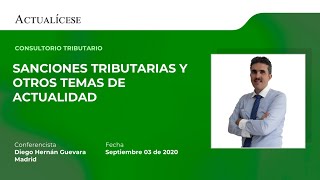 Consultorio sobre sanciones tributarias y otros temas de actualidad con el Dr. Diego Guevara