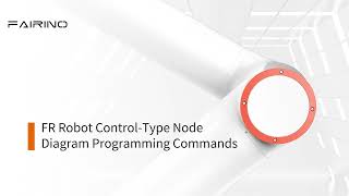 FR Robot Control-Type NodeDiagram Programming Commands