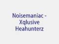 Noisemaniac - Xqlusive headhunterz (filmpje)