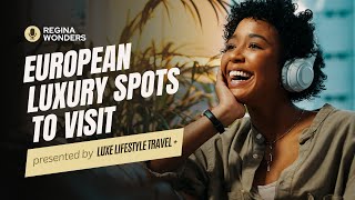European Luxury Travel Destinations | Travel