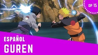 NARUTO SHIPPUDEN OP 15 - Guren - ESPAÑOL ( Bastian & Laharl ) ナルト 疾風伝 Op 16