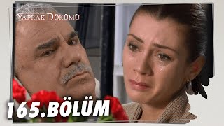 Yaprak Dökümü 165. Bölüm - Full Bölüm