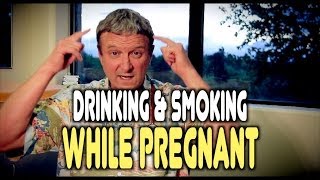 Drinking \u0026 Smoking While PREGNANT | What You Need To Know | Dr. Paul