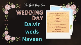 Live wedding Day \\ Dalvir weds Naveen \\ Date 19-1-2025