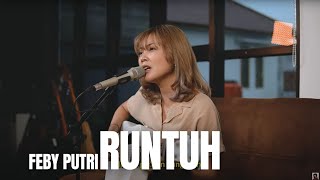 RUNTUH - FEBY PUTRI | TAMI AULIA