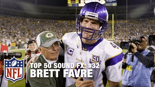 Top 50 Sound FX | #32: Brett Favre's Best Pre-Game Sound FX | NFL