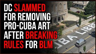 DC SLAMMED For Removing 'Free Cuba' Street Painting After Breaking Rules To Paint BLM Slogan